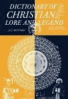 bokomslag Dictionary of Christian Lore and Legend