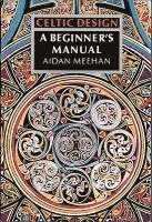 bokomslag Celtic Design: A Beginner's Manual
