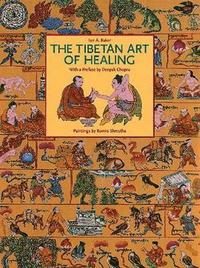 bokomslag The Tibetan Art of Healing