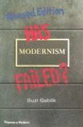 bokomslag Has Modernism Failed? Revised and Ex