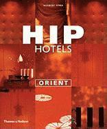 bokomslag Hip Hotels: Orient