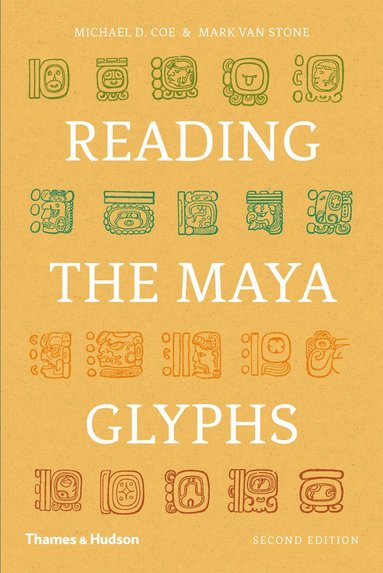 bokomslag Reading the Maya Glyphs