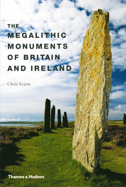 The Megalithic Monuments of Britain and Ireland 1