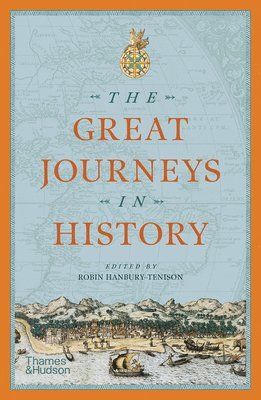 The Great Journeys in History 1