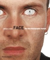 William A. Ewing - Face: The New Photographic Portrait, Häftad