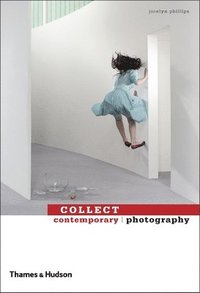 bokomslag Collect Contemporary Photography
