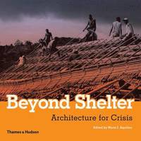 bokomslag Beyond shelter: architecture for crisis