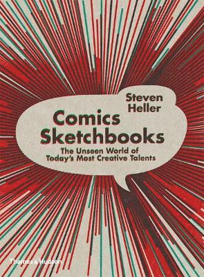 Heller, S: Comics Sketchbooks