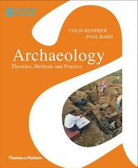 bokomslag Archaeology: Theories, Methods and Practice