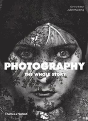 bokomslag Photography: The Whole Story