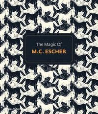 bokomslag The Magic of M.C.Escher