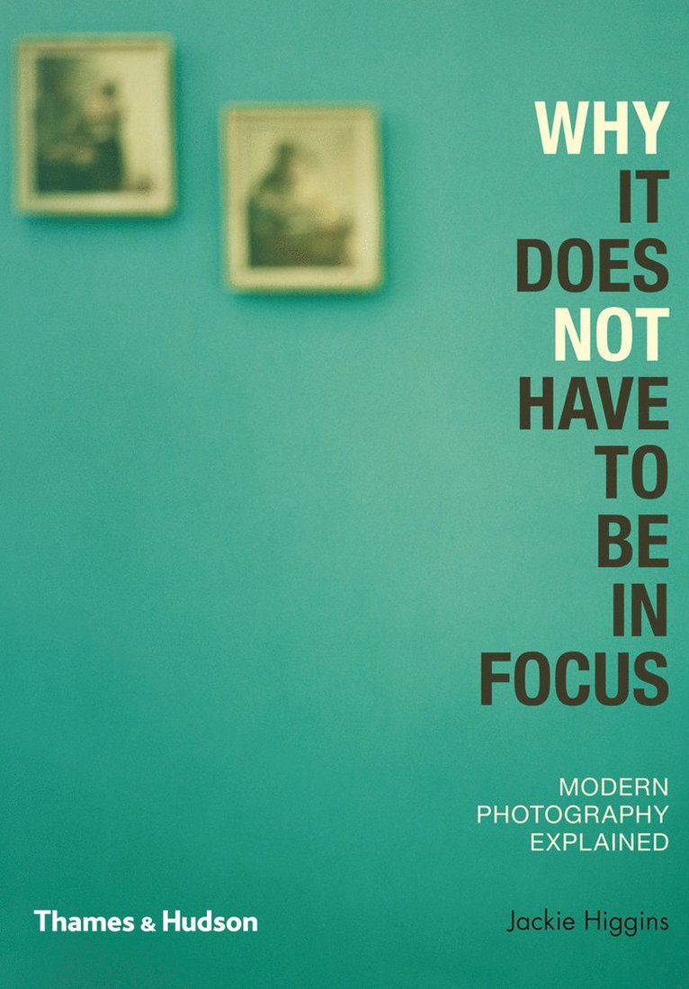 Why It Does Not Have To Be In Focus