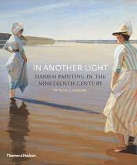 bokomslag In Another Light: Danish Painting in the Nineteenth Century