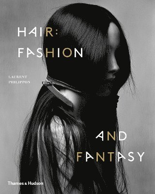Hair: Fashion and Fantasy 1