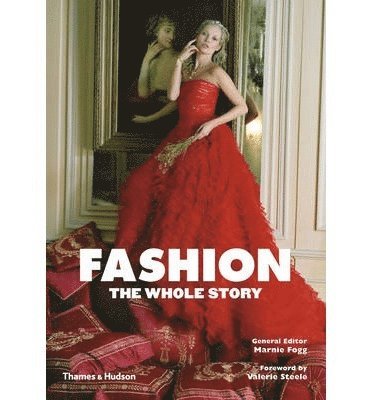 Fashion: the Whole Story