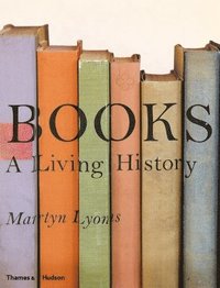bokomslag Books: A Living History