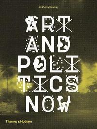 bokomslag Art and Politics Now
