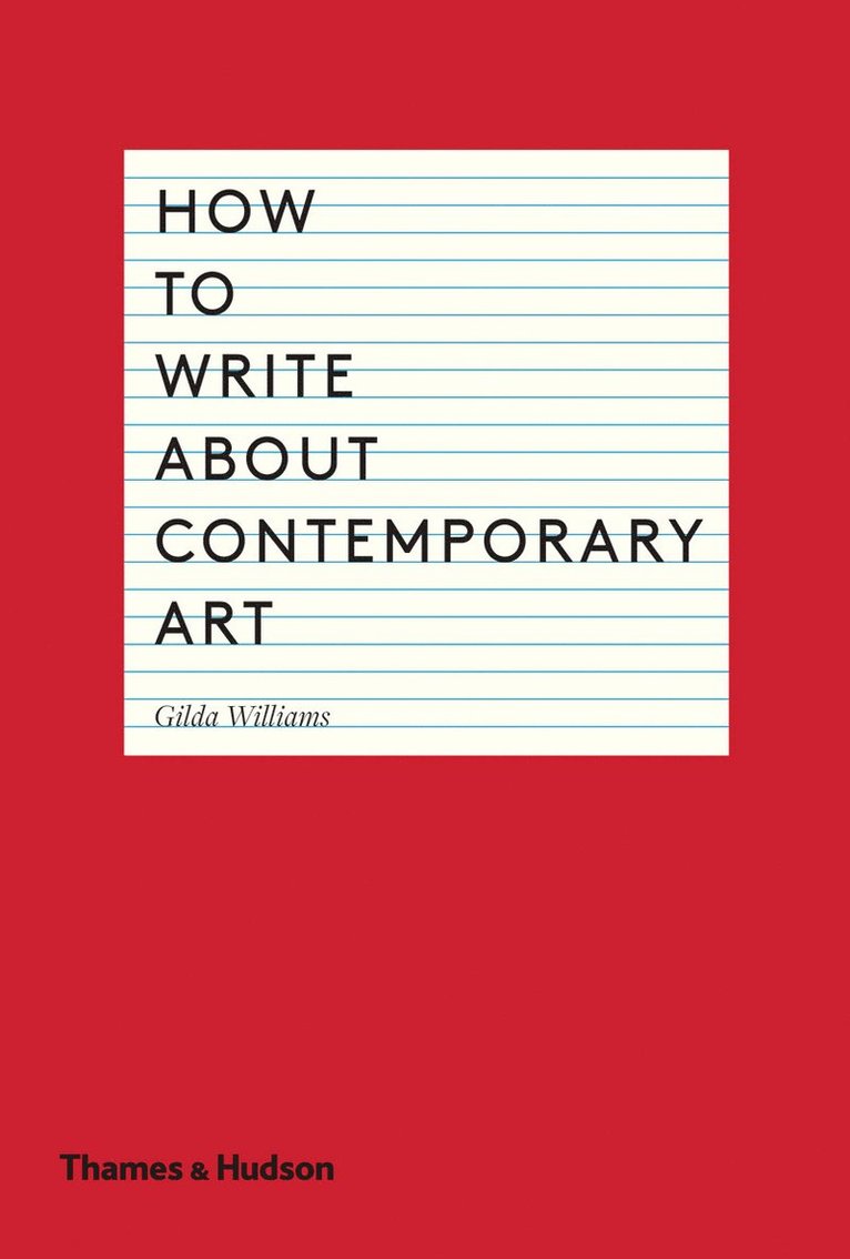 How to Write About Contemporary Art 1