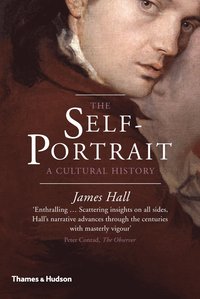 bokomslag The Self-Portrait: A Cultural History