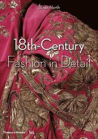 bokomslag 18th-Century Fashion in Detail (Victoria and Albert Museum)