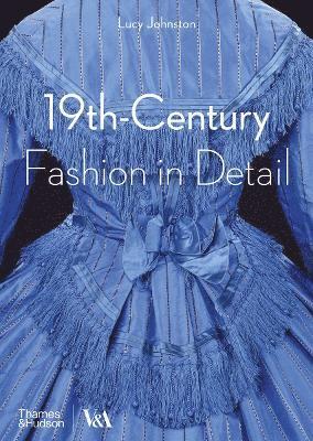 19th-Century Fashion in Detail (Victoria and Albert Museum) 1