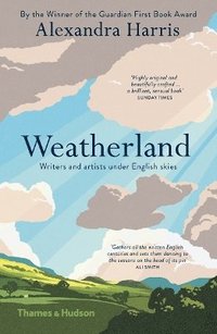 bokomslag Weatherland: Writers & Artists Under English Skies