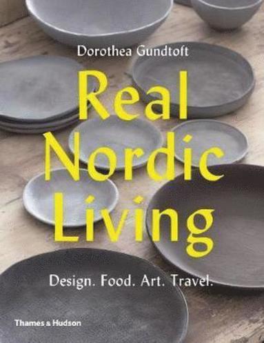 bokomslag Real Nordic Living