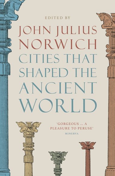 bokomslag Cities that Shaped the Ancient World