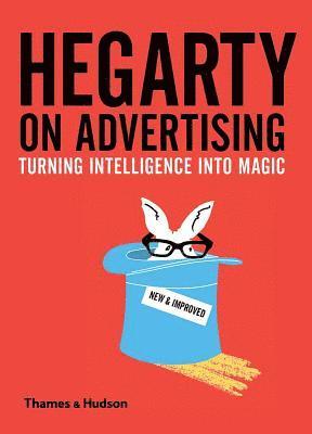 John Hegarty - Hegarty on Advertising, Inbunden