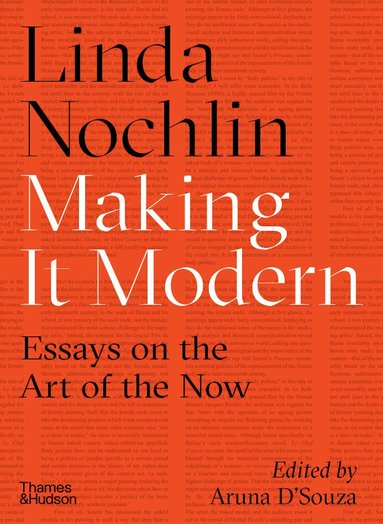 Linda Nochlin, Aruna D'Souza - Making it Modern, Inbunden