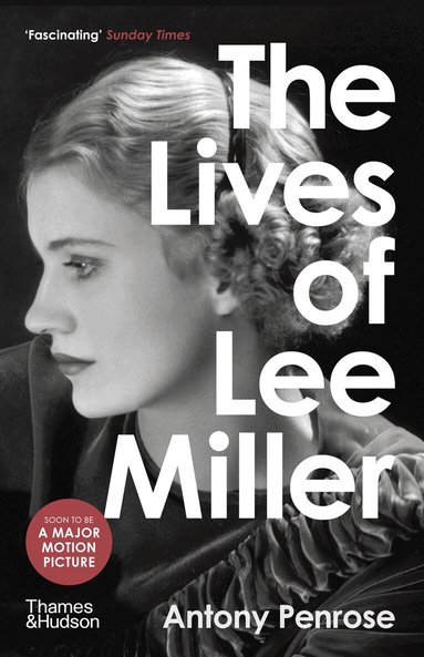 Antony Penrose - Lives of Lee Miller, Häftad