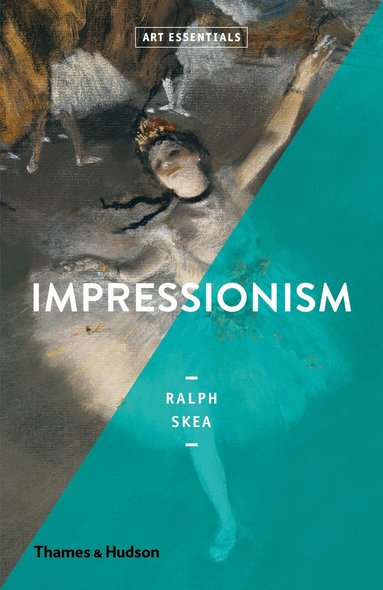 Ralph Skea - Impressionism, Häftad