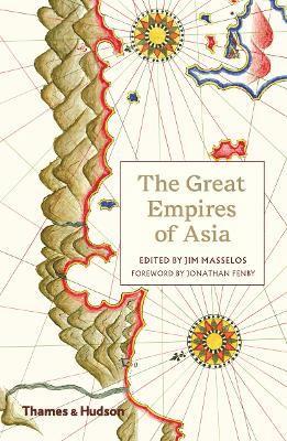 bokomslag The Great Empires of Asia