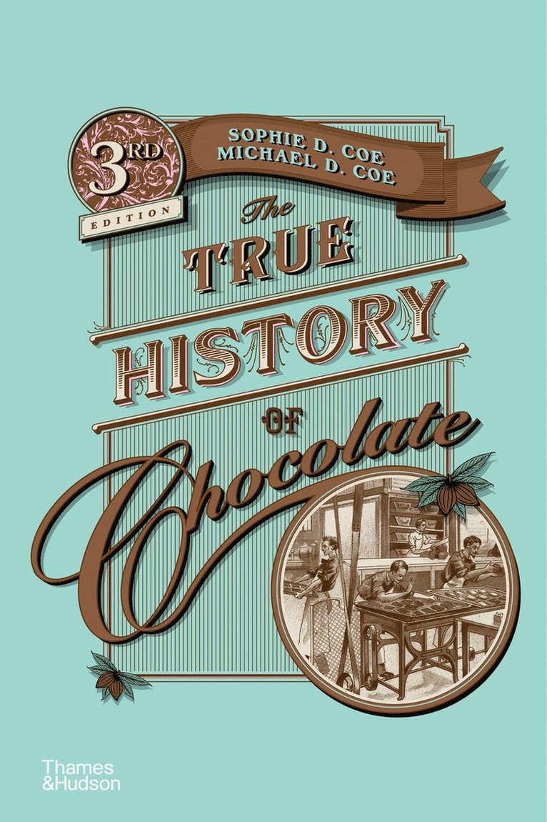 True History of Chocolate
