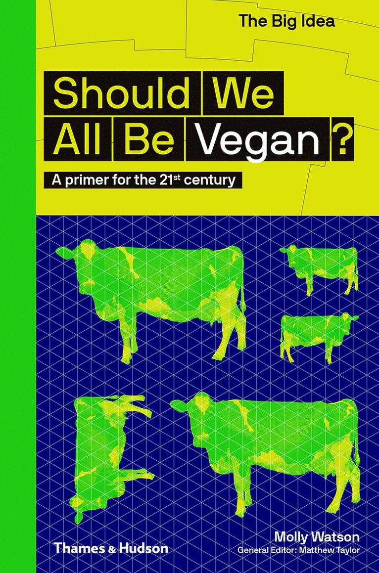 Should We All Be Vegan? 1