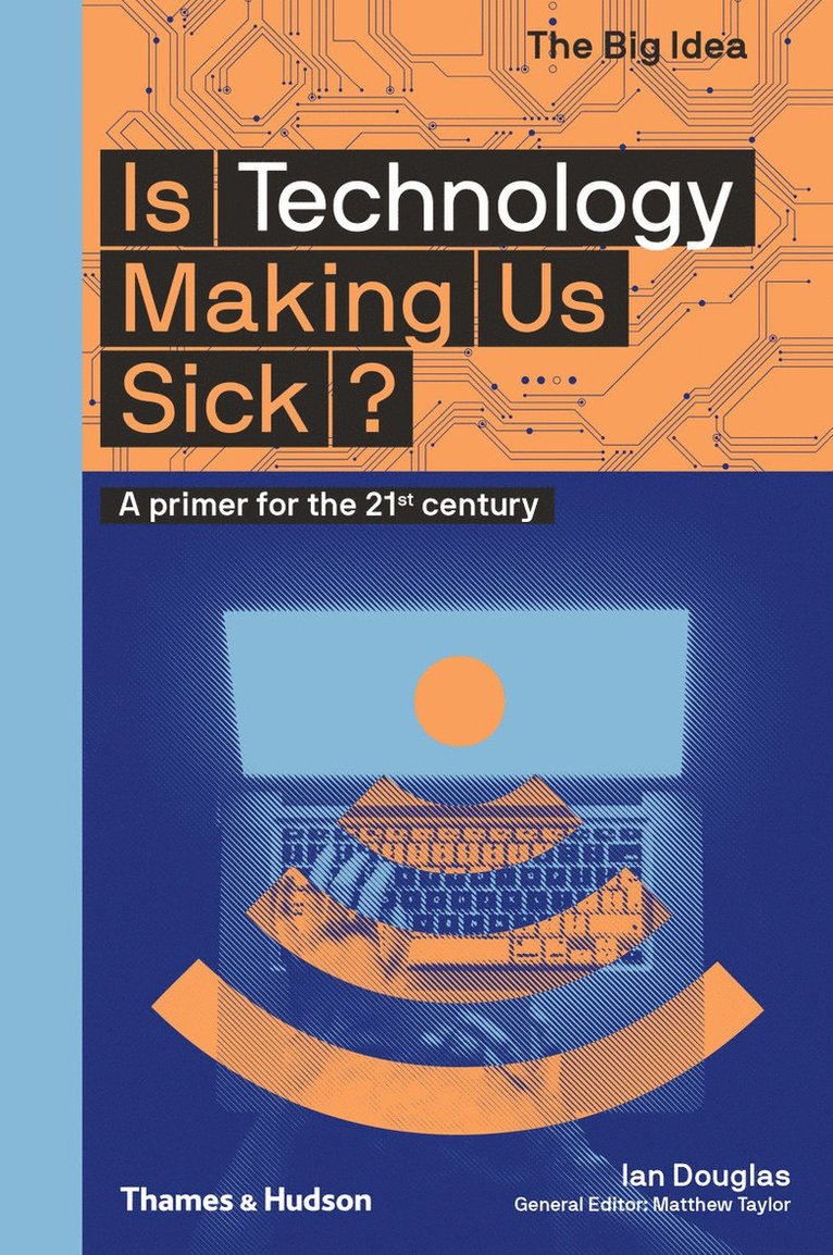 Is Technology Making Us Sick? 1