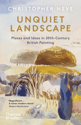 Christopher Neve - Unquiet Landscape, Häftad