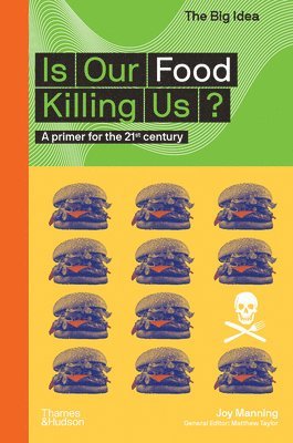 Is Our Food Killing Us? 1