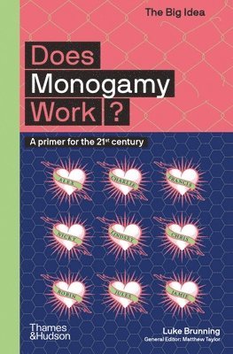 Does Monogamy Work? 1