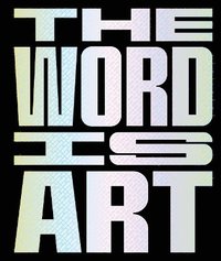 bokomslag The Word is Art