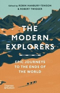bokomslag The Modern Explorers
