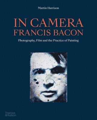 bokomslag In Camera - Francis Bacon
