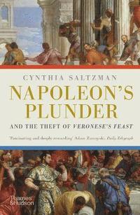 bokomslag Napoleon's Plunder and the Theft of Veronese's Feast