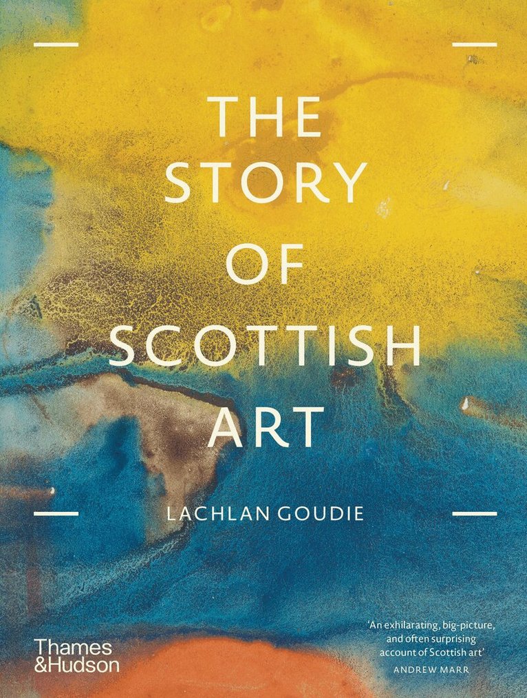 Lachlan Goudie - Story of Scottish Art, Häftad