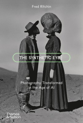 Fred Ritchin - Synthetic Eye, Häftad
