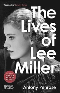 bokomslag The Lives of Lee Miller