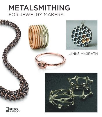 Metalsmithing for Jewelry Makers 1