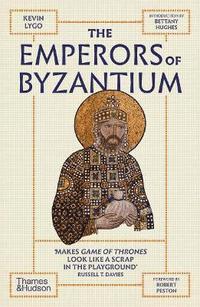 bokomslag The Emperors of Byzantium