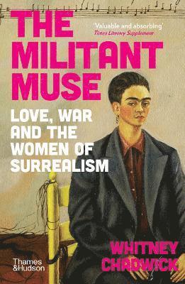 Whitney Chadwick - Militant Muse, Häftad