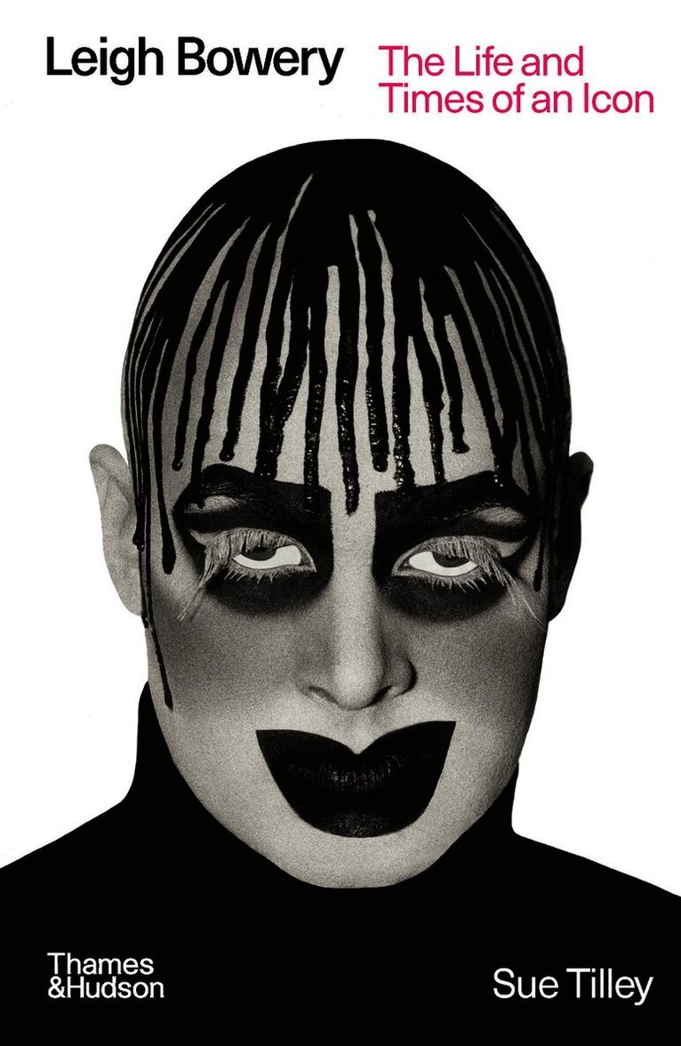Sue Tilley - Leigh Bowery, Häftad